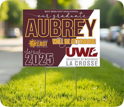CUSTOM YARD SIGN