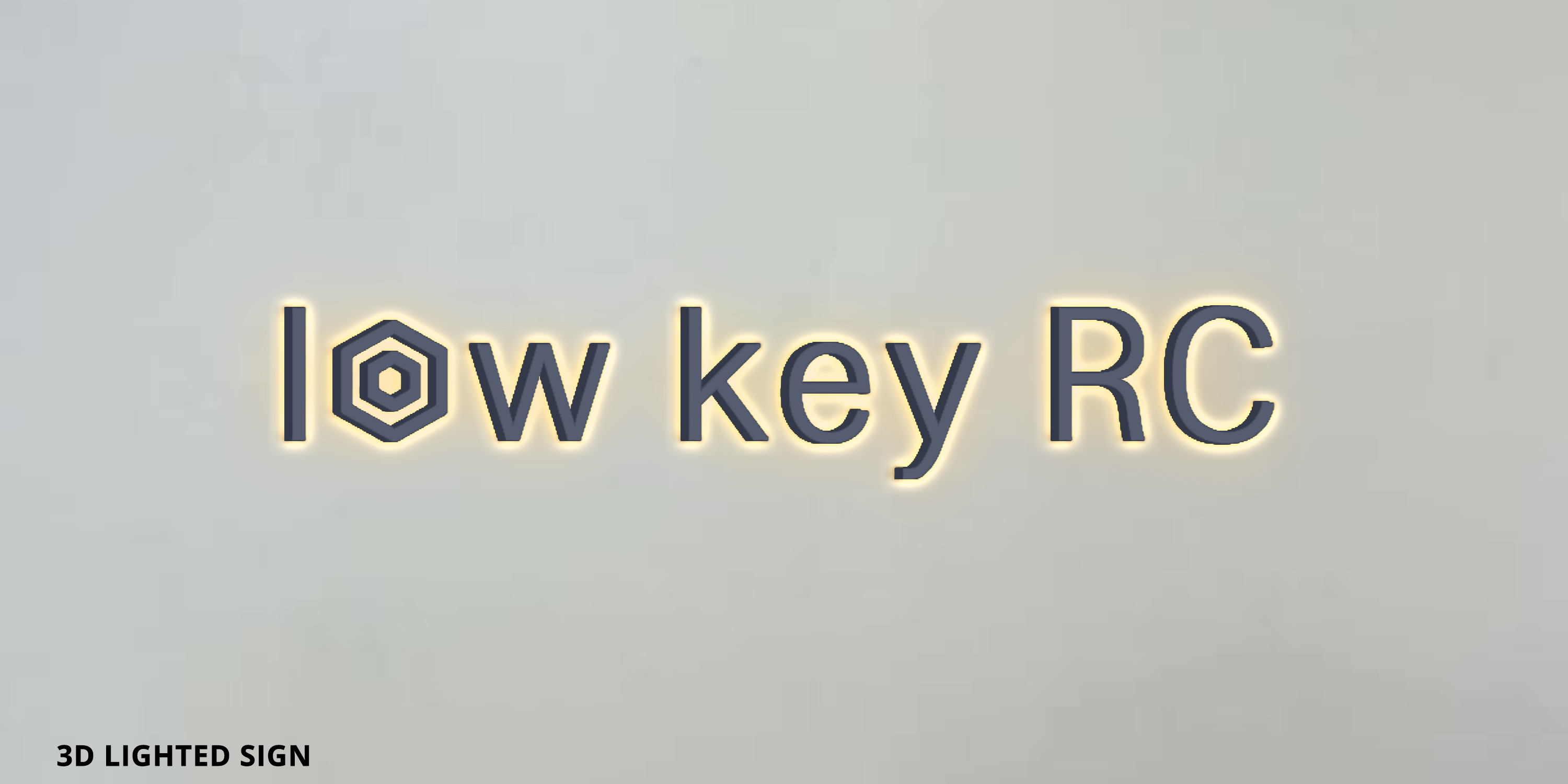 Custom 3D Metal Backlit Sign for Low Key RC