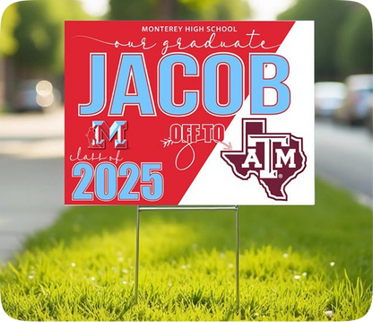 CUSTOM YARD SIGN