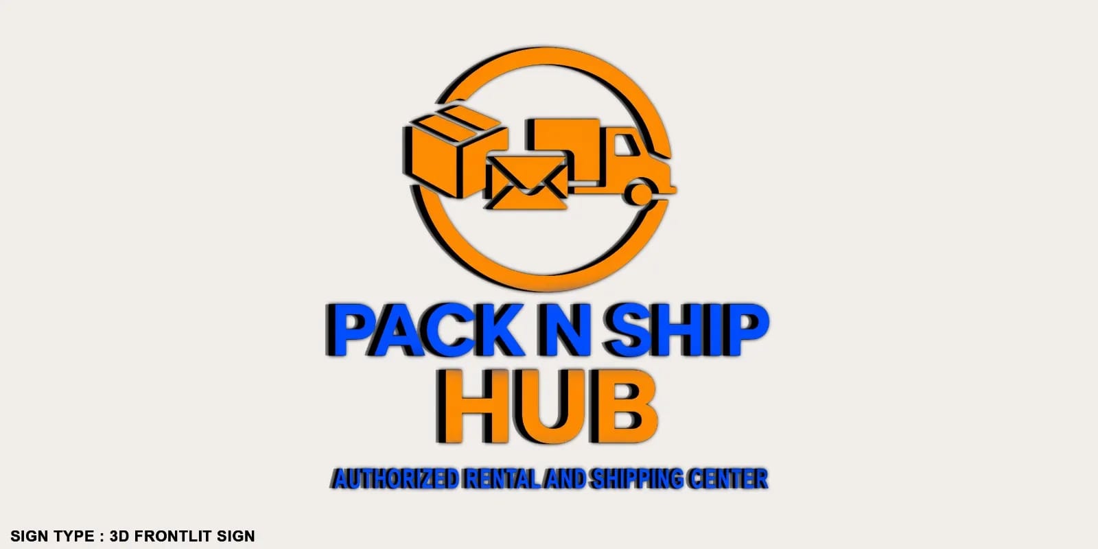Custom 3D Frontlit Channel Sign for PACK N SHIP HUB - Nova Pro Signs